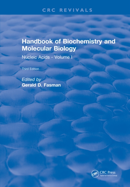 Handbook of Biochemistry : Section B Nucleic Acids, Volume I, PDF eBook