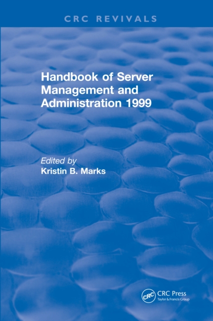 Handbook of Server Management and Administration : 1999, PDF eBook