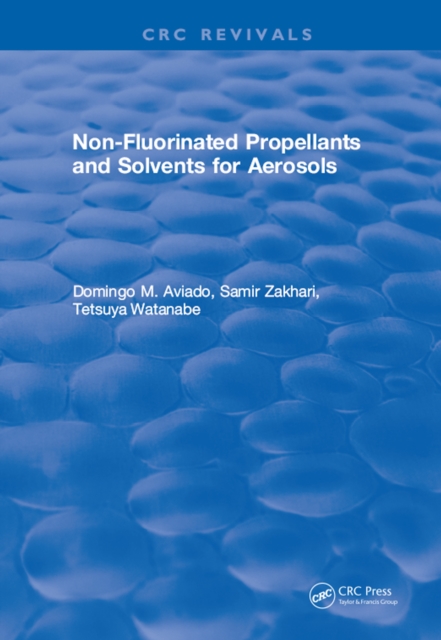 Non-Fluorinated Propellants and Solvents for Aerosols, PDF eBook