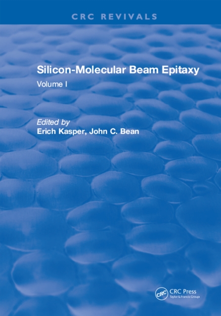 Silicon-Molecular Beam Epitaxy : Volume I, PDF eBook