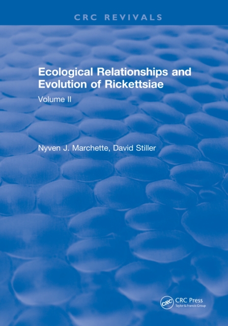 Ecological Relationships and Evolution of Rickettsiae : Volume II, EPUB eBook