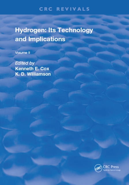 Hydrogen: Its Technology and Implication : Transmission and Storage - Volume II, EPUB eBook