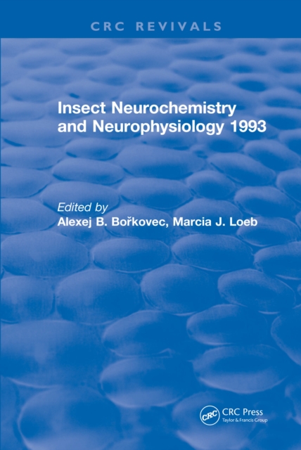 Insect Neurochemistry and Neurophysiology, EPUB eBook