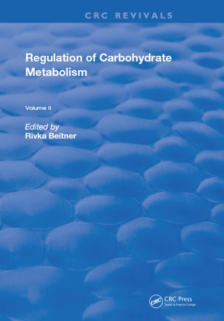 Regulation Of Carbohydrate Metabolism : Volume II, EPUB eBook