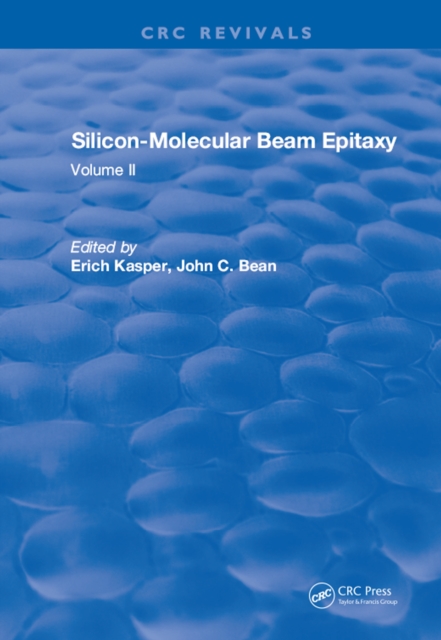 Silicon Molecular Beam Epitaxy : Volume II, EPUB eBook