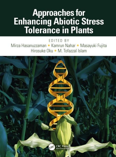 Approaches for Enhancing Abiotic Stress Tolerance in Plants, EPUB eBook