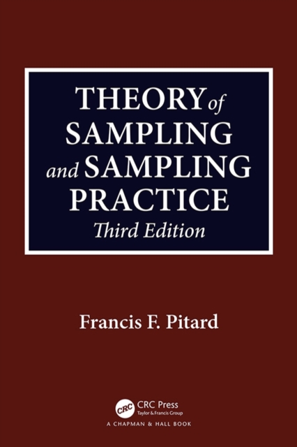 Theory of Sampling and Sampling Practice, Third Edition, EPUB eBook