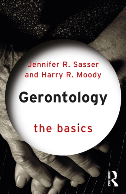 Gerontology: The Basics, EPUB eBook
