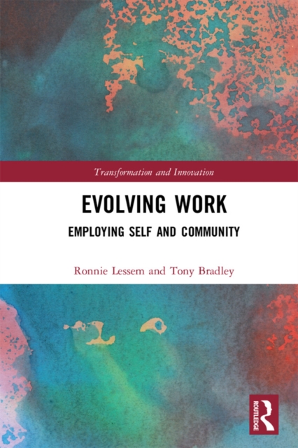 Evolving Work : Employing Self and Community, EPUB eBook
