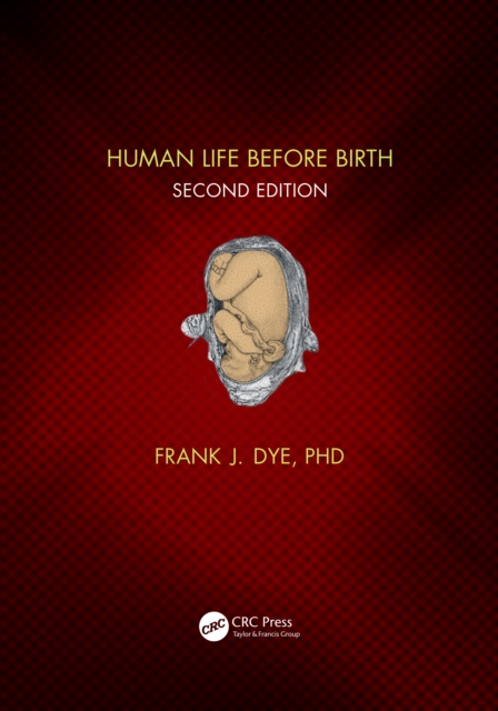 Human Life Before Birth, Second Edition, PDF eBook