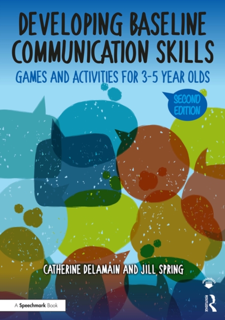 Developing Baseline Communication Skills : Games and Activities for 3-5 year olds, EPUB eBook