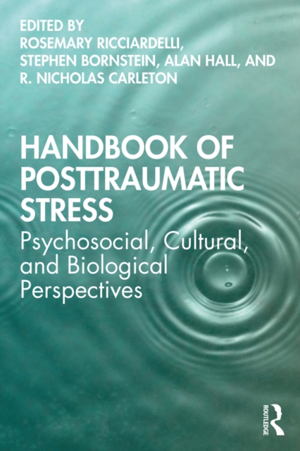 Handbook of Posttraumatic Stress : Psychosocial, Cultural, and Biological Perspectives, PDF eBook
