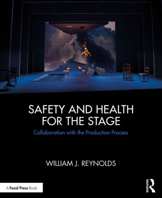 Safety and Health for the Stage : Collaboration with the Production Process, PDF eBook