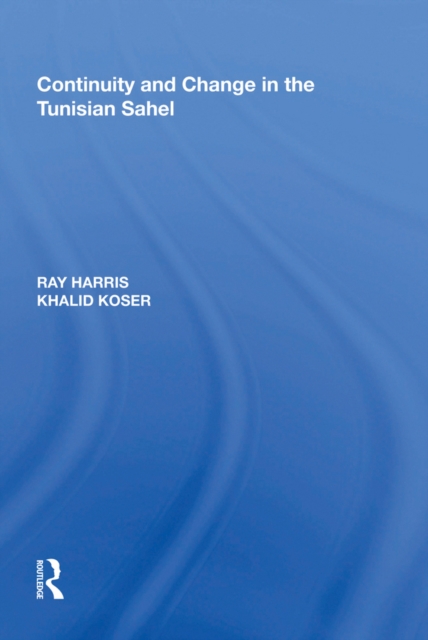 Continuity and Change in the Tunisian Sahel, EPUB eBook