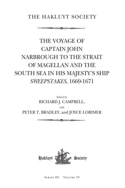 The Voyage of Captain John Narbrough to the Strait of Magellan and the South Sea in his Majesty's Ship Sweepstakes, 1669-1671, EPUB eBook