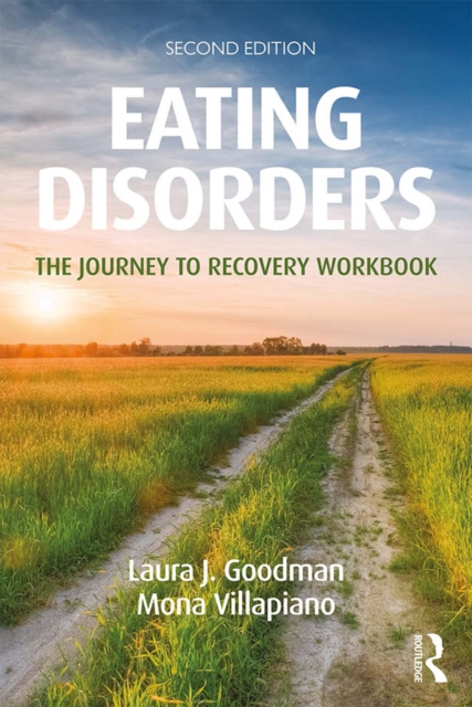 Eating Disorders : The Journey to Recovery Workbook, EPUB eBook