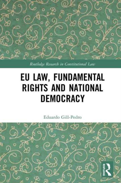 EU Law, Fundamental Rights and National Democracy, EPUB eBook