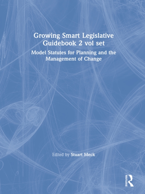 Growing Smart Legislative Guidebook : Model Statutes for Planning and the Management of Change, PDF eBook