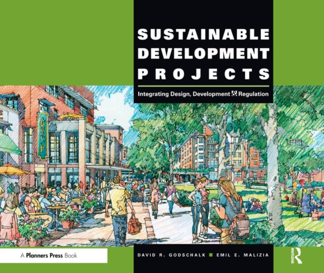 Sustainable Development Projects : Integrated Design, Development, and Regulation, PDF eBook