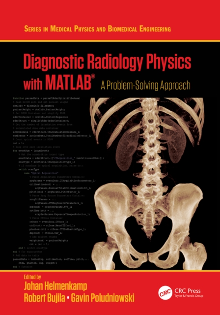Diagnostic Radiology Physics with MATLAB(R) : A Problem-Solving Approach, PDF eBook