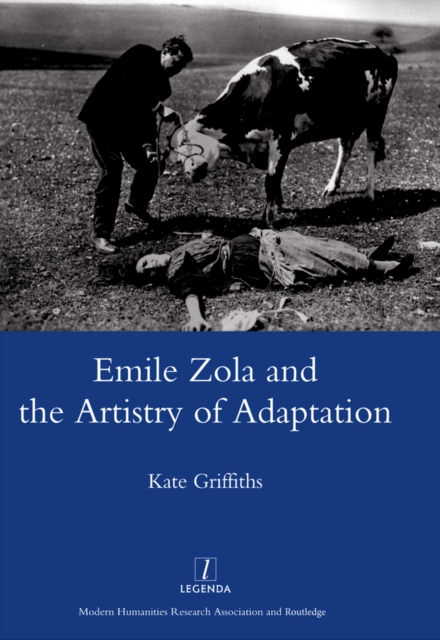 Emile Zola and the Artistry of Adaptation, EPUB eBook
