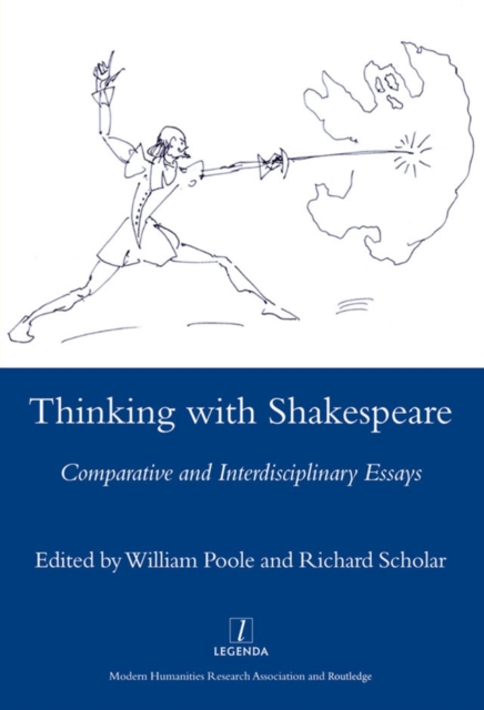 Thinking with Shakespeare : Comparative and Interdisciplinary Essays, PDF eBook