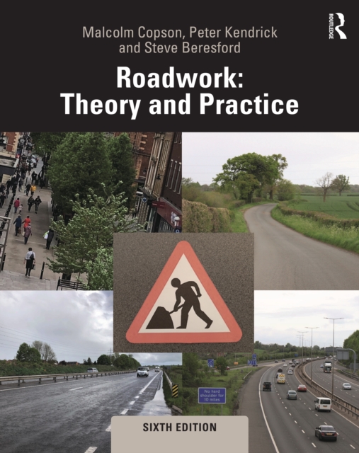 Roadwork : Theory and Practice, PDF eBook