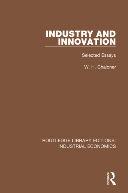 Industry and Innovation : Selected Essays, EPUB eBook