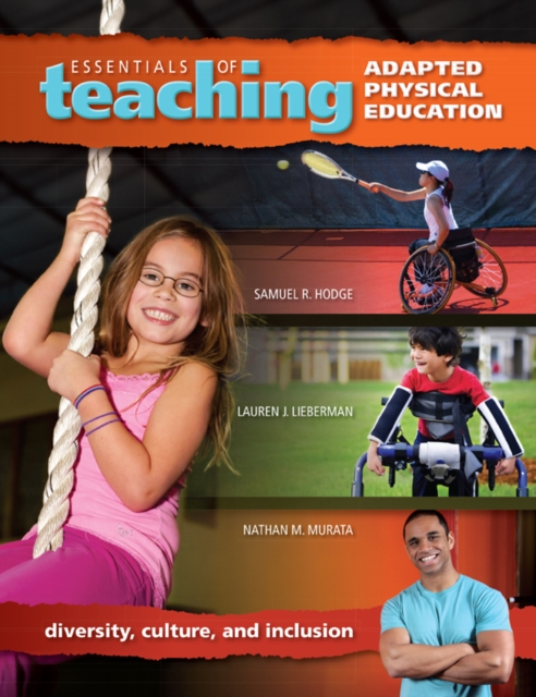 Essentials of Teaching Adapted Physical Education : Diversity, Culture, and Inclusion, PDF eBook