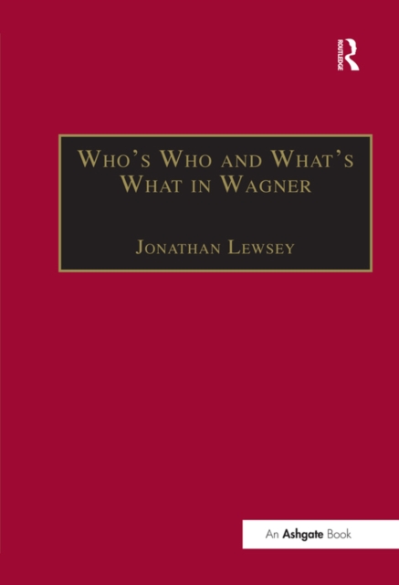 Who’s Who and What’s What in Wagner, PDF eBook