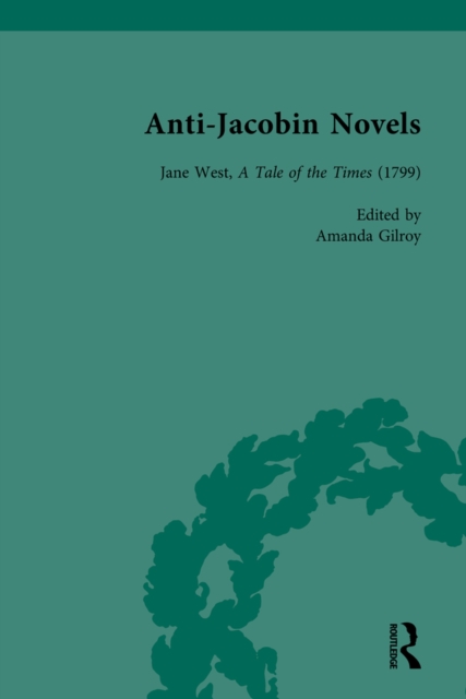 Anti-Jacobin Novels, Part II, Volume 7, PDF eBook