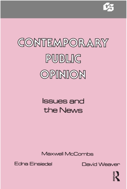 Contemporary Public Opinion : Issues and the News, PDF eBook