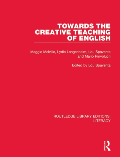 Towards the Creative Teaching of English, EPUB eBook