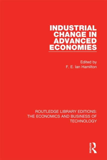 Industrial Change in Advanced Economies, EPUB eBook