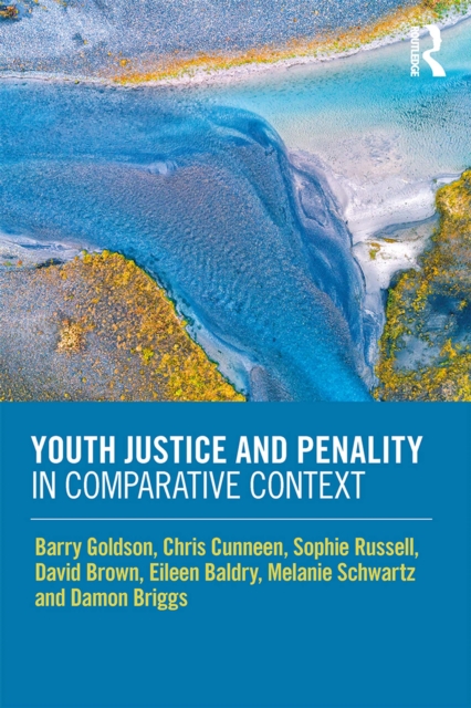 Youth Justice and Penality in Comparative Context, EPUB eBook