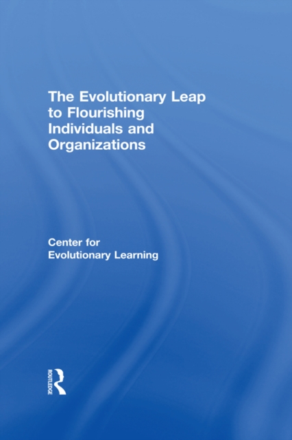 The Evolutionary Leap to Flourishing Individuals and Organizations, EPUB eBook