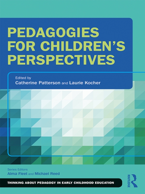 Pedagogies for Children's Perspectives, PDF eBook