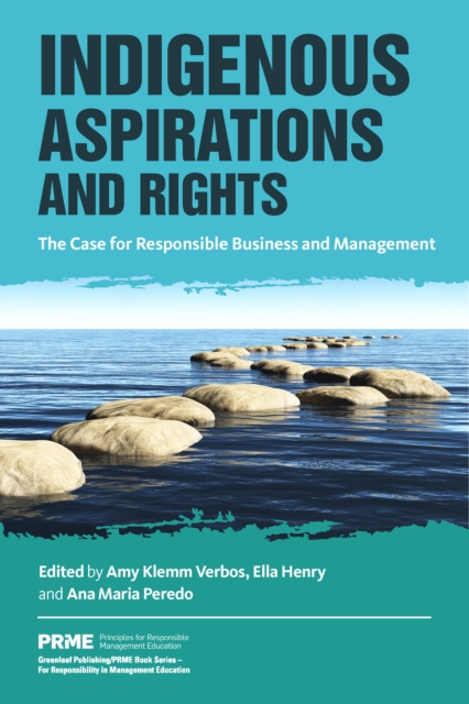 Indigenous Aspirations and Rights : The Case for Responsible Business and Management, EPUB eBook