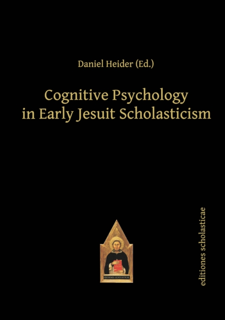 Cognitive Psychology in Early Jesuit Scholasticism, EPUB eBook