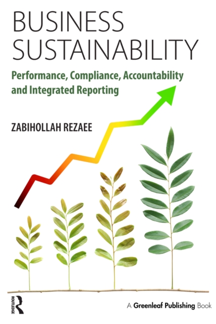 Business Sustainability : Performance, Compliance, Accountability and Integrated Reporting, PDF eBook
