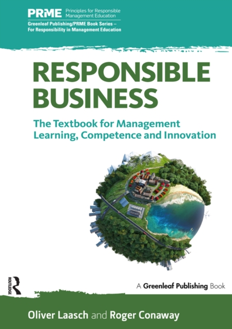 Responsible Business : The Textbook for Management Learning, Competence and Innovation, EPUB eBook