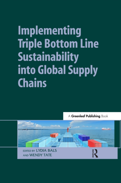 Implementing Triple Bottom Line Sustainability into Global Supply Chains, EPUB eBook