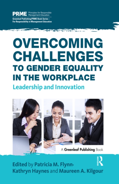 Overcoming Challenges to Gender Equality in the Workplace : Leadership and Innovation, PDF eBook