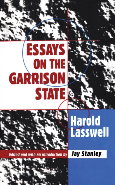 Essays on the Garrison State, EPUB eBook