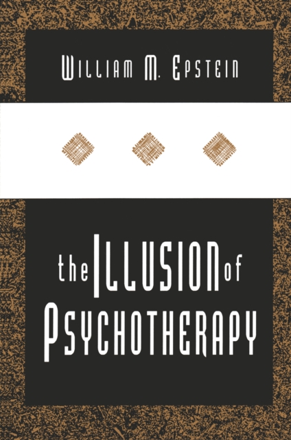 The Illusion of Psychotherapy, EPUB eBook