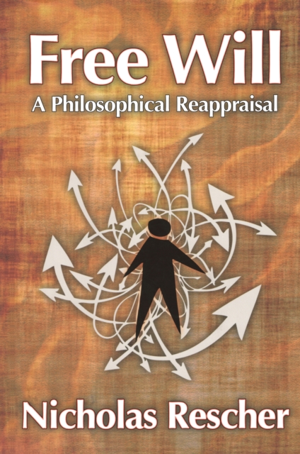 Free Will : A Philosophical Reappraisal, PDF eBook