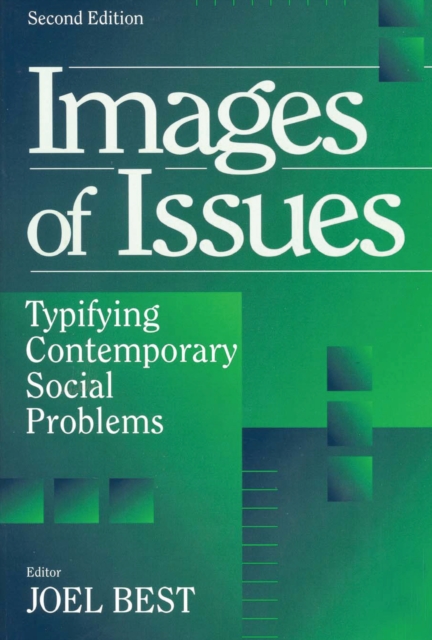 Images of Issues : Typifying Contemporary Social Problems, EPUB eBook