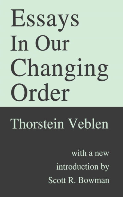 Essays in Our Changing Order, EPUB eBook