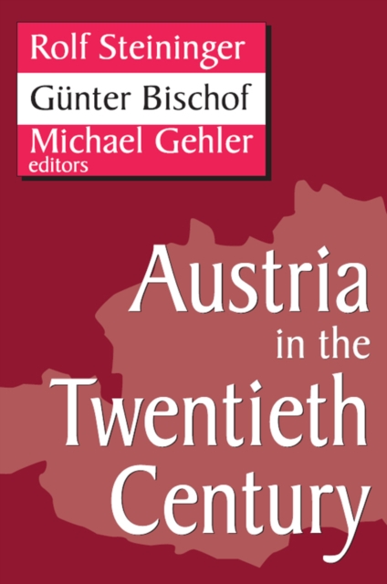 Austria in the Twentieth Century, PDF eBook