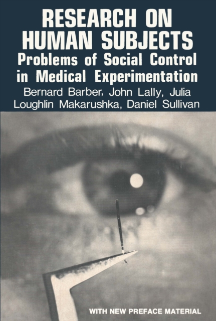 Research on Human Subjects : Problems of Social Control in Medical Experimentation, EPUB eBook